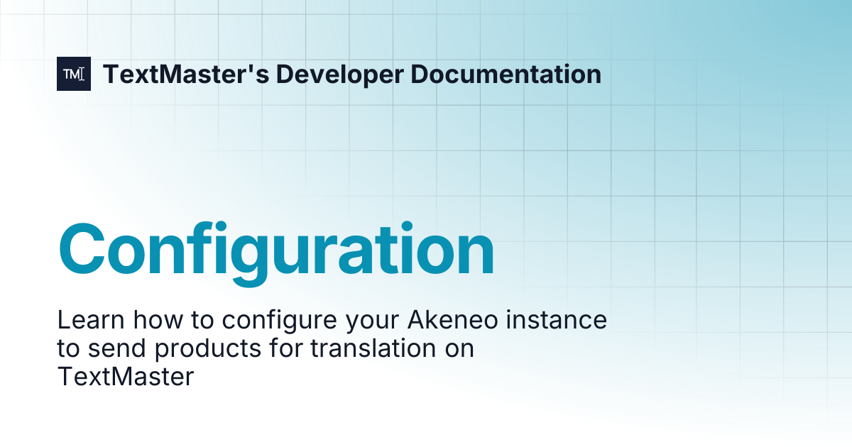 Configuration | TextMaster's Developer Documentation